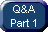 Q&A Part 1
