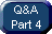 Q&A Part 4